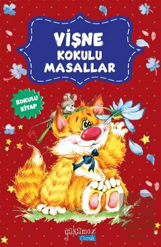 Vişne Kokulu Masallar