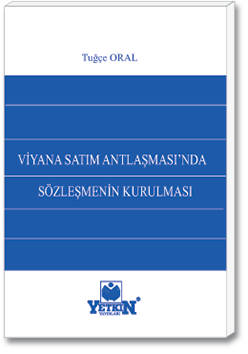 Viyana Satım Antlaşması'nda Sözleşmenin Kurulması