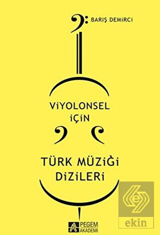 Viyolonsel için Türk Müziği Dizileri