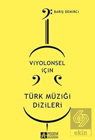 Viyolonsel için Türk Müziği Dizileri