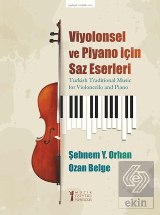 Viyolonsel ve Piyano İçin Saz Eserleri