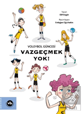 Voleybol Güncesi Vazgeçmek Yok !