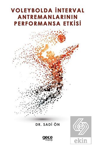 Voleybolda İnterval Antremanlarının Performansa Et