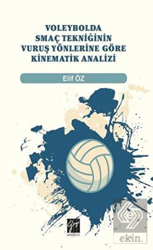 Voleybolda Smaç Tekniğinin Vuruş Yönlerine Göre Ki