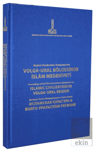 Volga-Ural Bölgesinde İslam Medeniyeti Beşinci Ulu