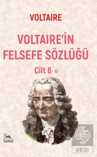 Voltaire'in Felsefe Sözlüğü Cilt 6