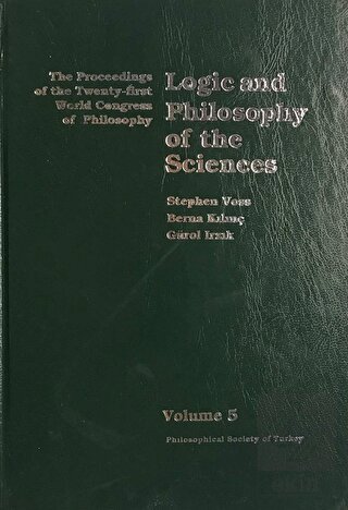 Volume 5: Logic and Philosophy of the Sciences