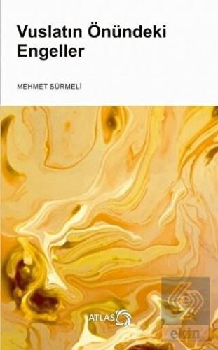 Vuslatın Önündeki Engeller