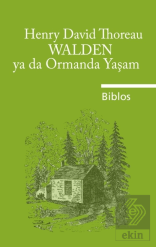 Walden Ya Da Ormanda Yaşam