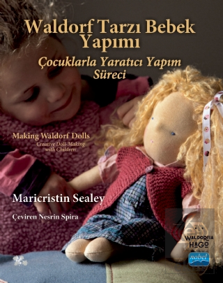 Waldorf Tarzı Bebek Yapımı: Çocuklarla Yaratıcı Ya