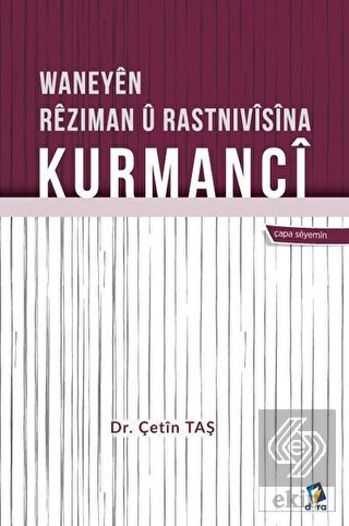 Waneyen Reziman u Rastnivisina Kurmanci