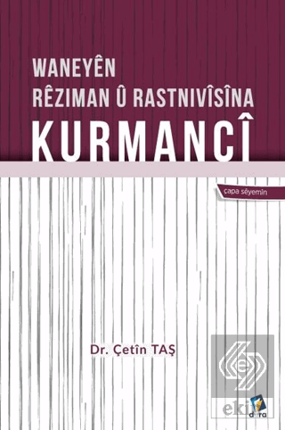 Waneyen Reziman u Rastnivisina Kurmanci