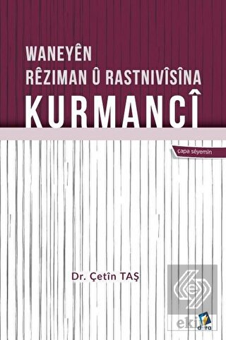 Waneyen Reziman u Rastnivisina Kurmanci