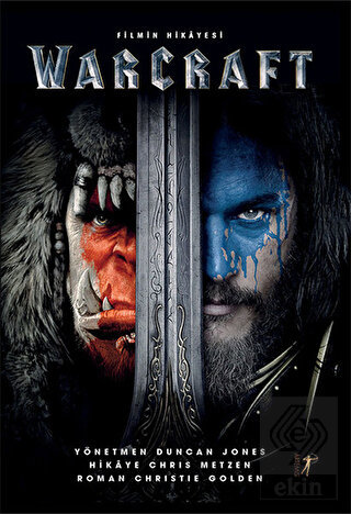 Warcraft - Filmin Hikayesi