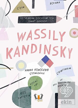 Wassily Kandinsky - Ustalardan Çocuklar İçin Sanat