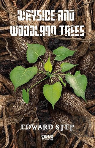 Wayside And Woodlan Trees