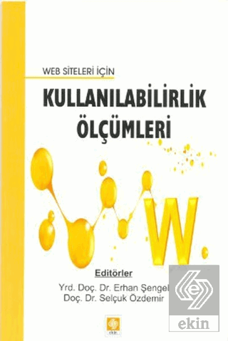 Web Siteleri için Kullanılabilirlik Ölçümleri Erhan Şengel