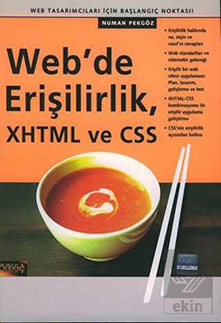 Web'de Erişilirlik, XHTML ve CSS