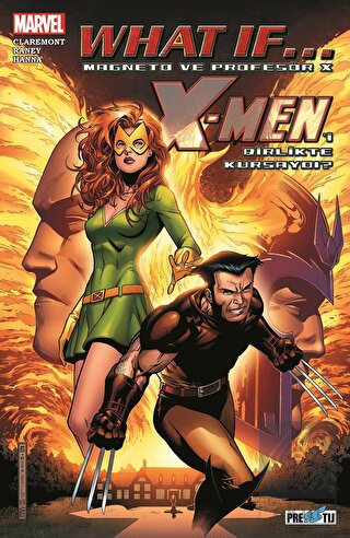 What If Magneto ve Profesör X, X-Men'i Birlikte Ku