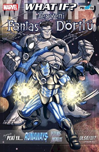 What If? Yepyeni Fantastik Dörtlü