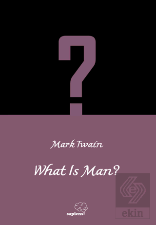 What is Man?