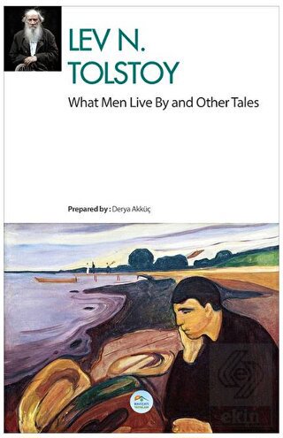 What Men Live By and Other Tales