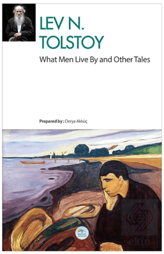 What Men Live By and Other Tales