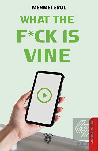 What The Fuck Is Vine