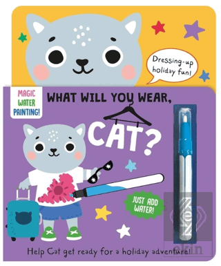 What Will You Wear - Cat-Magic Water Painting Book