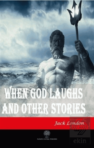 When God Laughs and Other Stories