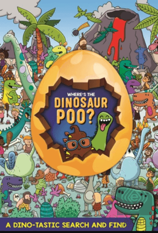 Wheres The Dinosaur Poo?
