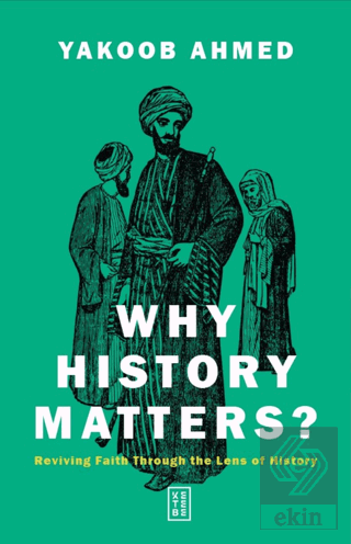 Why History Matters?