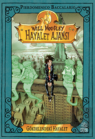 Will Moogley Hayalet Ajansı-3 - Gökdelendeki Hayal