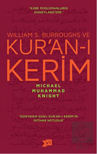 William S. Burroughs ve Kur\'an-ı Kerim