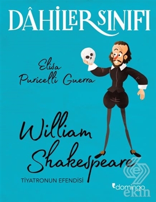 William Shakespeare - Dahiler Sınıfı