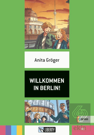 Willkommen In Berlin! (Lektüren Liberty) A1