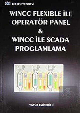 Wincc Flexible ile Operatör Panel ve Wincc ile Sca