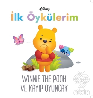 Winnie The Pooh ve Kayıp Oyuncak - Disney İlk Öykü