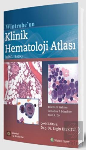 Wintrobe\'un Klinik Hematoloji Atlası