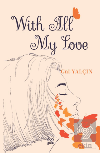 With All My Love (Gözlerinden Öptüm İngilizce)