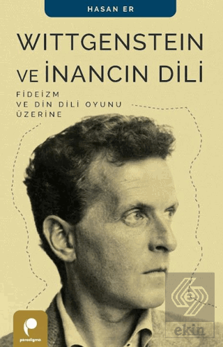 Wittgenstein ve İnancın Dili