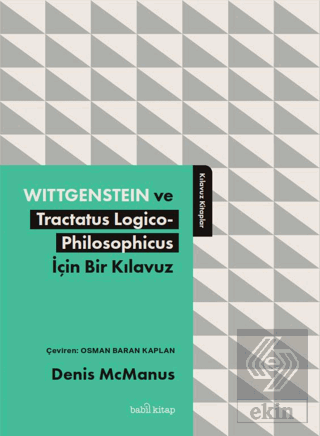 Wittgenstein ve Tractatus Logico-Philosophicus İçi