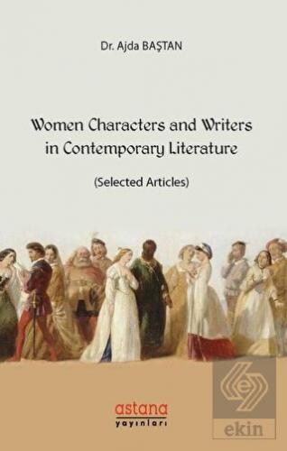 Women Characters and Writers in Contemporary Liter