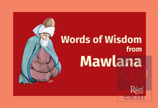 Word of Wisdom From Mawlana