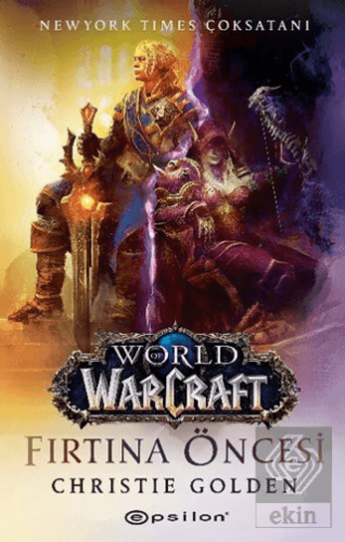 World Of Warcraft – Fırtına Öncesi