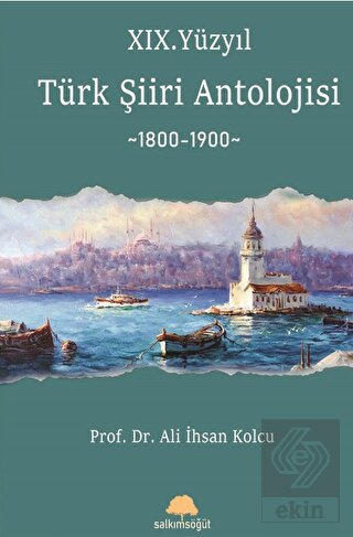 XIX. Yüzyıl Türk Şiiri Antolojisi