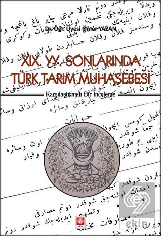 XIX.YY.Sonlarında Türk Tarım Muhasebesi Ömer Yazan