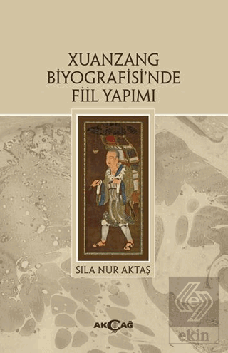 Xuanzang Biyografisinde Fiil Yapımı