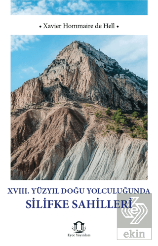 XVIII Yüzyıl Doğu Yolculuğunda Silifke Sahilleri