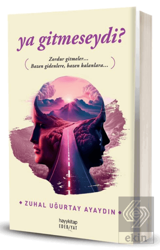 Ya Gitmeseydi?
